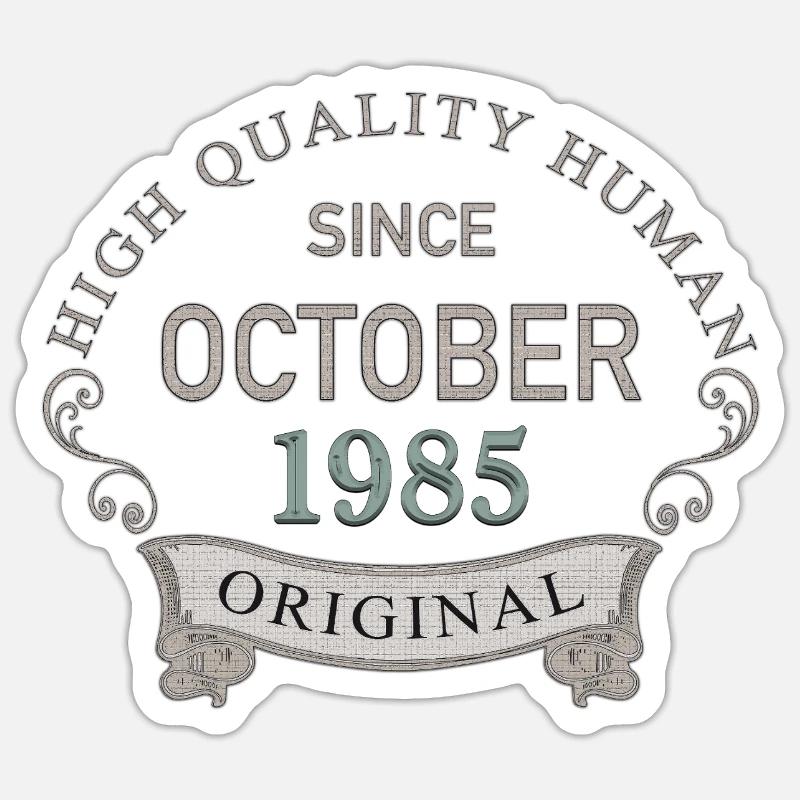Since_October_1985 - Sticker Größe S (10 x 10 cm) - Mattweiß