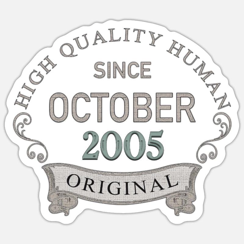 Since_October_2005 - Sticker Größe S (10 x 10 cm) - Mattweiß