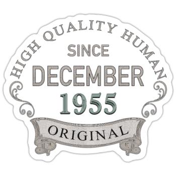 Since_December_1955 - Sticker maat S (10 x 10 cm) - mat wit - Voor