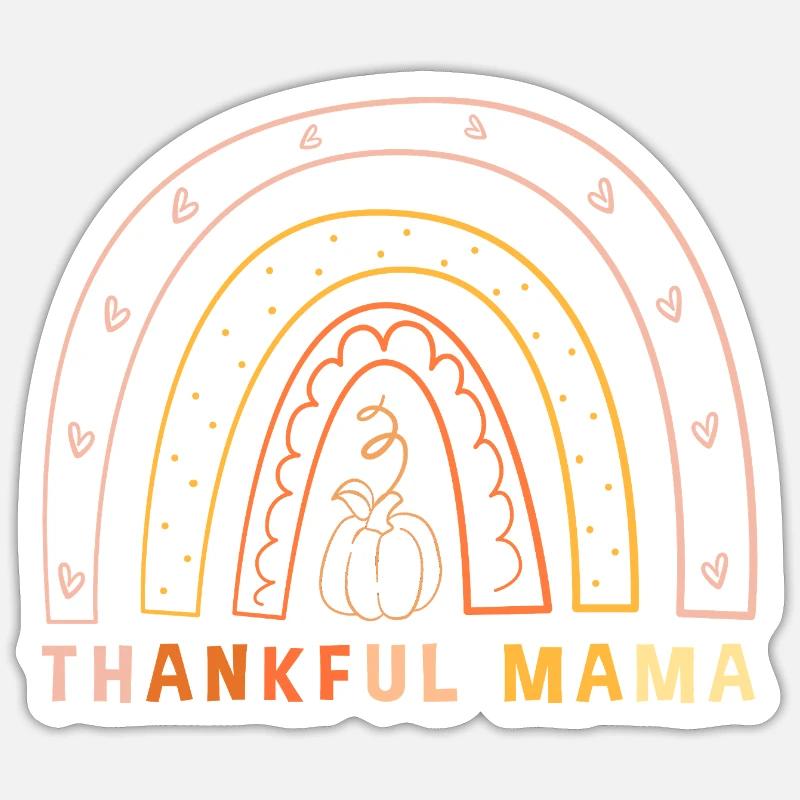 Thanksgiving Mama Mutter Oma Großmutter - Sticker Größe S (10 x 10 cm) - Mattweiß