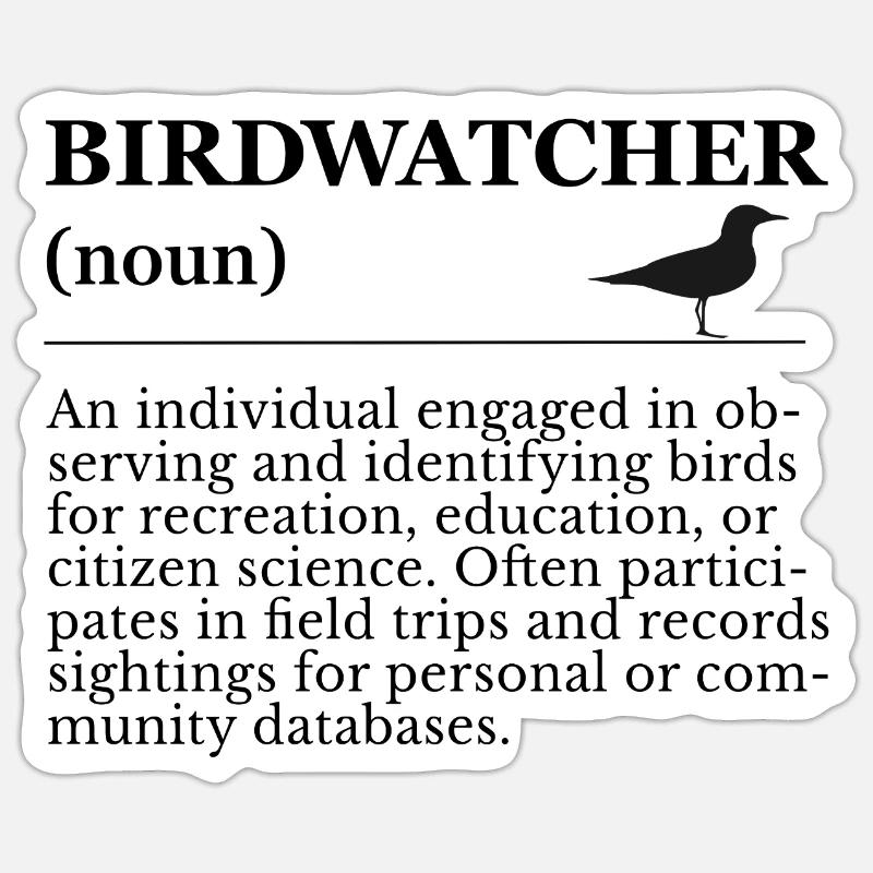 Birdwatcher Definition - Birdwatching - Sticker size S (10 x 10 cm) - white matte