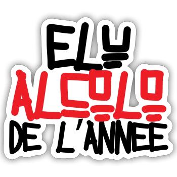 Alcoholic of the Year / Alcohol / Humor - Sticker size S (10 x 10 cm) - white matte - Front
