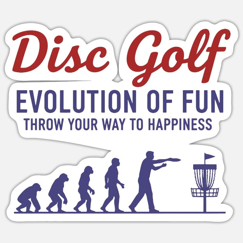 Disc Golf Evolution Of Fun Wirf Dich Zu Sticker Größe S (10 x 10 cm)