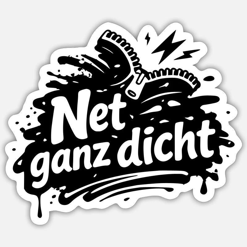 Net ganz dicht - Sticker Größe S (10 x 10 cm) - Mattweiß