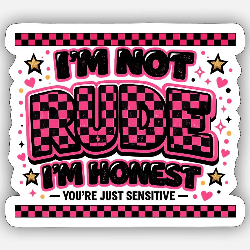 Ich bin nicht gemein, ich bin ehrlich Sticker Größe S (10 x 10 cm)