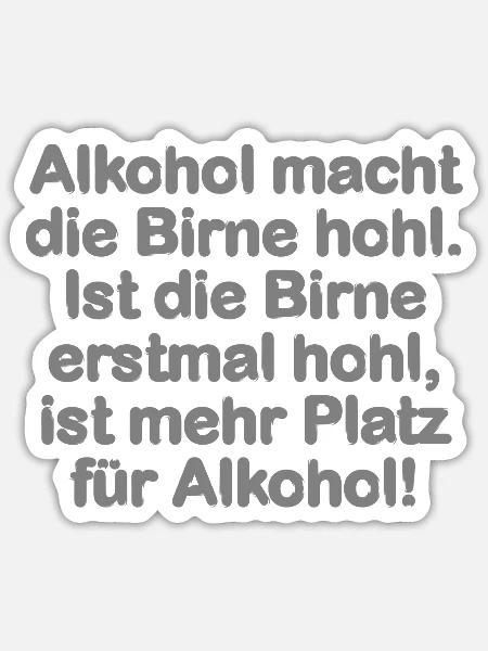 Alkohol macht die Birne hohl - Sticker Größe S (10 x 10 cm) - Mattweiß