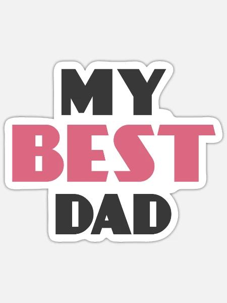 Mein bester Vater Bold Pink - Sticker Größe S (10 x 10 cm) - Mattweiß