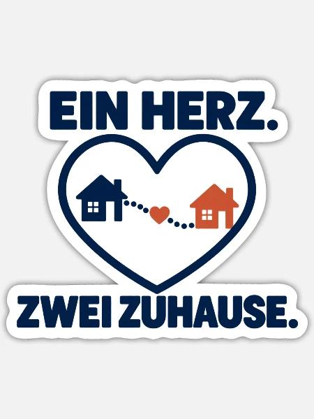 Ein Herz. Zwei Zuhause. – Heimatliebe - Sticker Größe S (10 x 10 cm) - Mattweiß