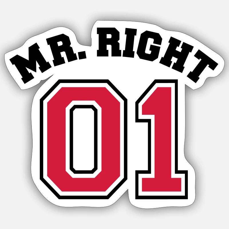 Mr. Right 01 - Sticker Größe S (10 x 10 cm) - Mattweiß