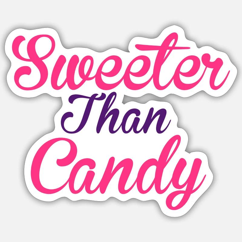 Sweeter Than Candy - Sticker taille S (10 x 10 cm) - blanc mat