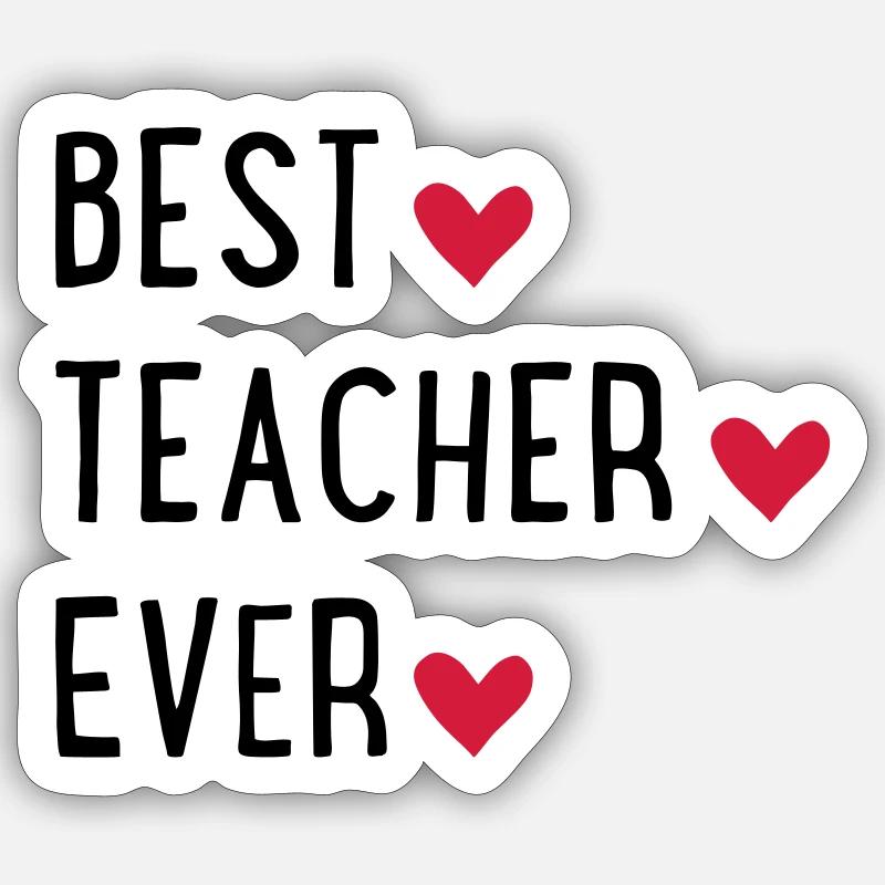 Best Teacher ever - Sticker taille S (10 x 10 cm) - blanc mat