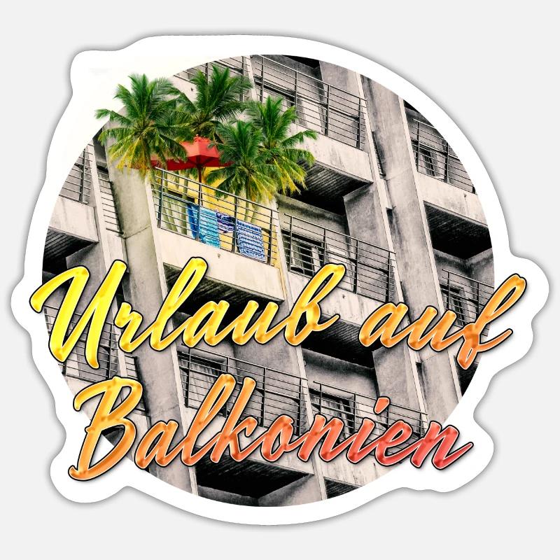 Urlaub auf Balkonien Sticker Größe S (10 x 10 cm)