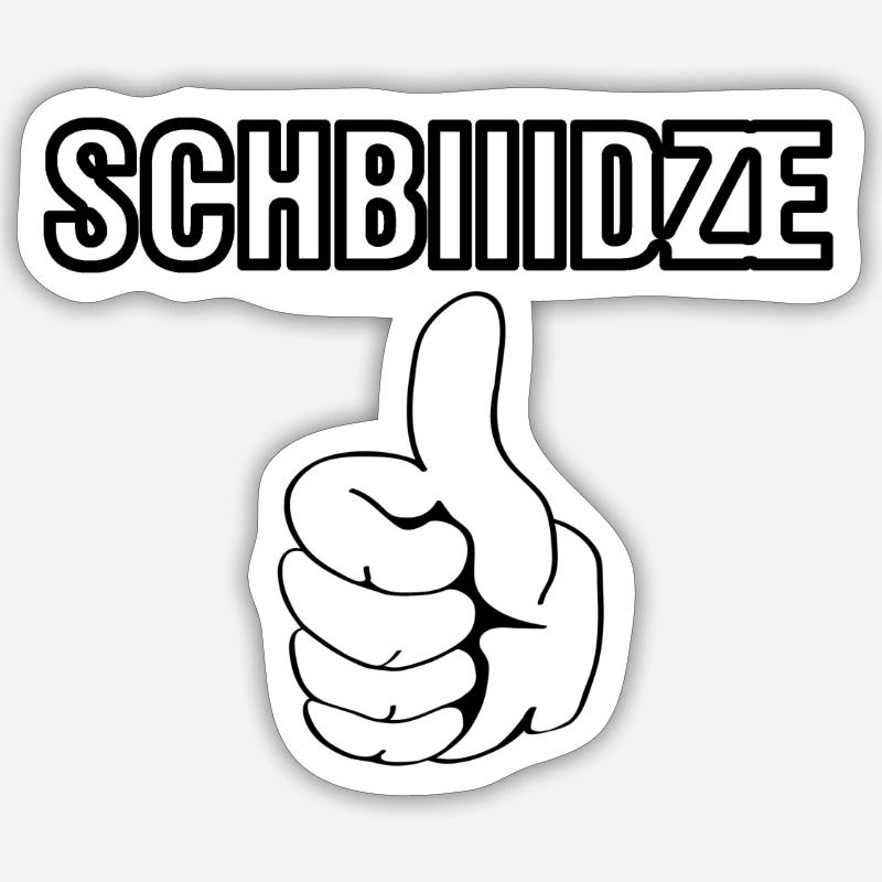 Schbiiidze Schwarz - Sticker Größe S (10 x 10 cm) - Mattweiß