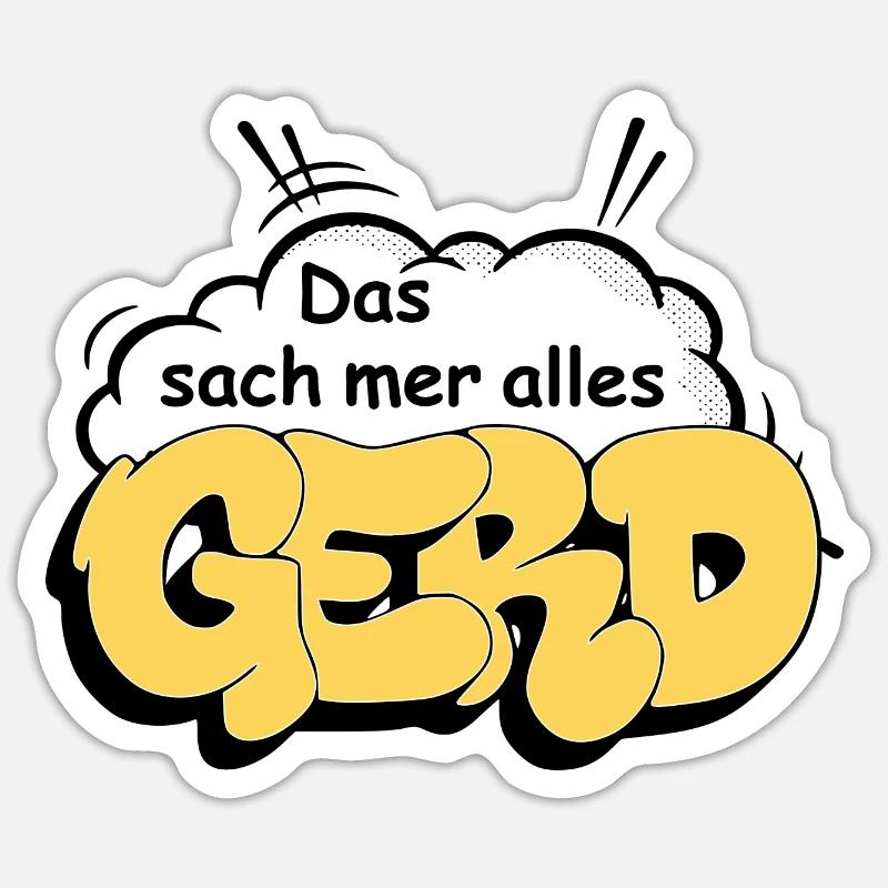 Das sach mer alles Gerd - Sticker Größe S (10 x 10 cm) - Mattweiß