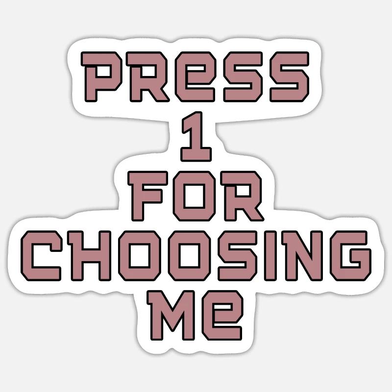 Mich wählen - Sticker Größe S (10 x 10 cm) - Mattweiß