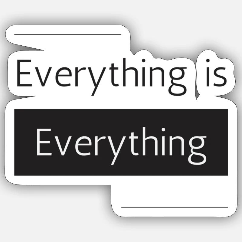Everything is Everything Sticker Größe S (10 x 10 cm)