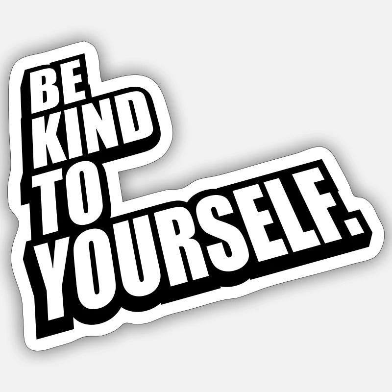 soyez gentil avec vous-même - Sticker taille S (10 x 10 cm) - blanc mat