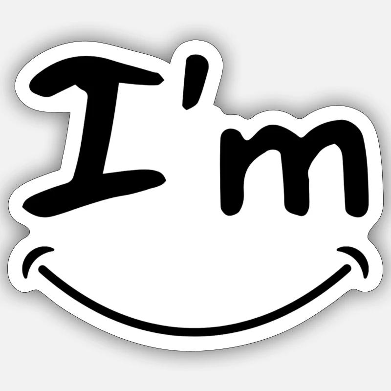 I m Happy - Sticker Größe S (10 x 10 cm) - Mattweiß