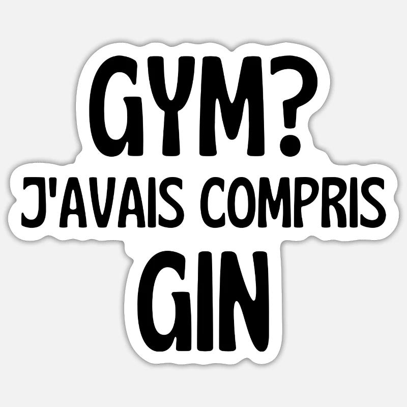 j'avais compris gin Sticker taille S (10 x 10 cm)