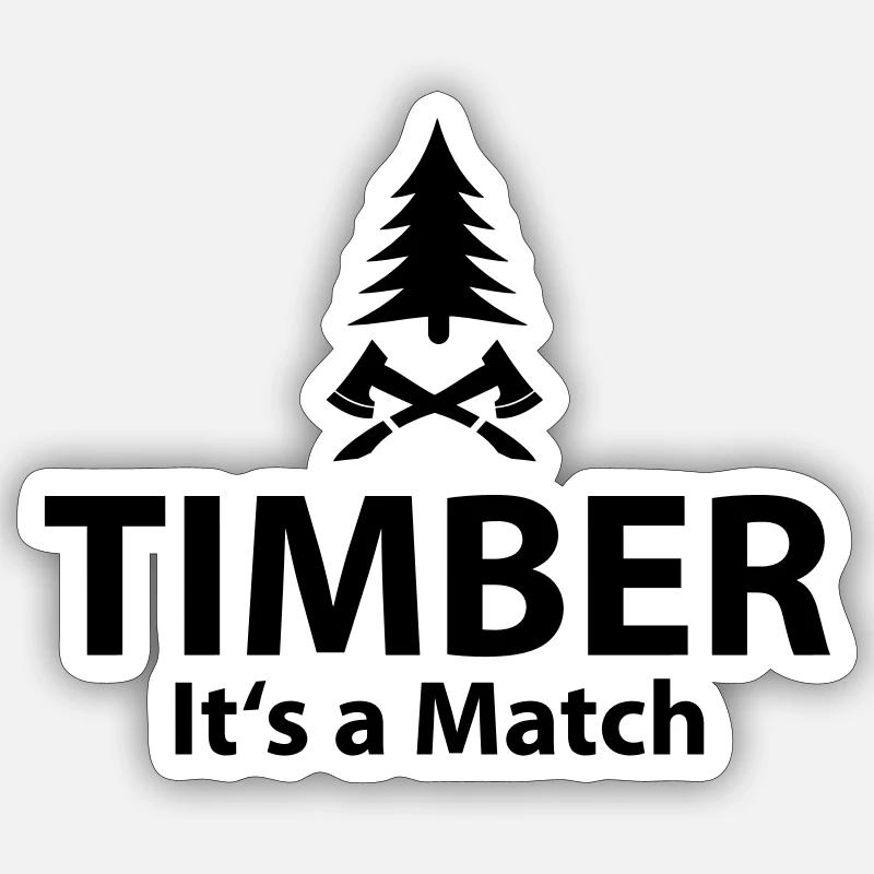 Timber match Sticker Größe S (10 x 10 cm)