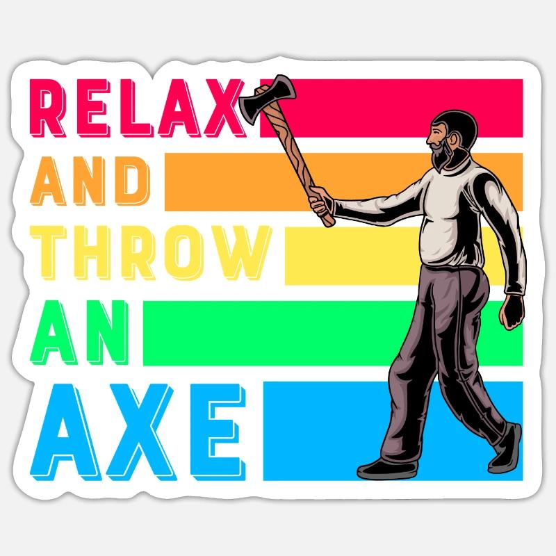 Relax and throw an Axe - Sticker Größe S (10 x 10 cm) - Mattweiß