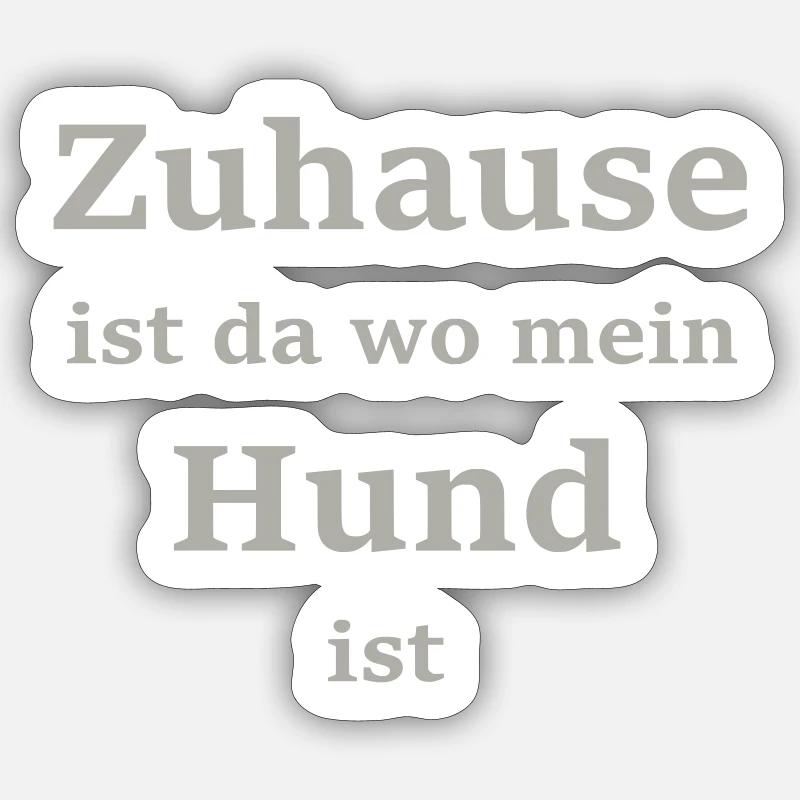 Zuhause ist da wo mein ... * Farbanpassung möglich Sticker Größe S (10 x 10 cm)