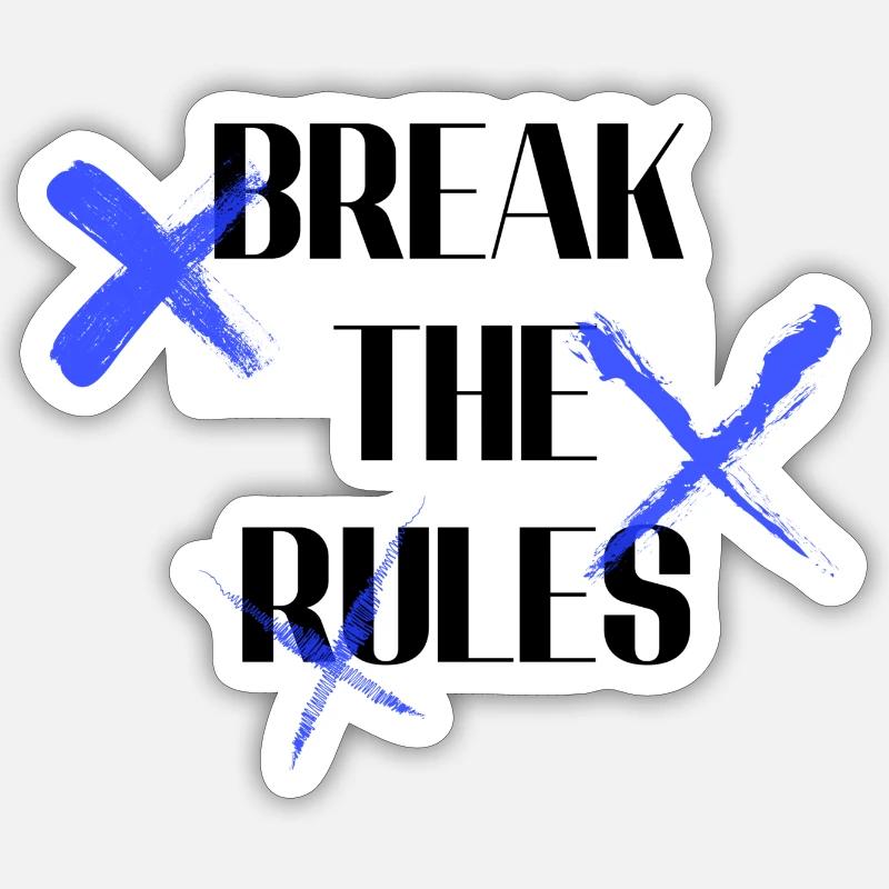 Break The rules - Sticker Größe S (10 x 10 cm) - Mattweiß