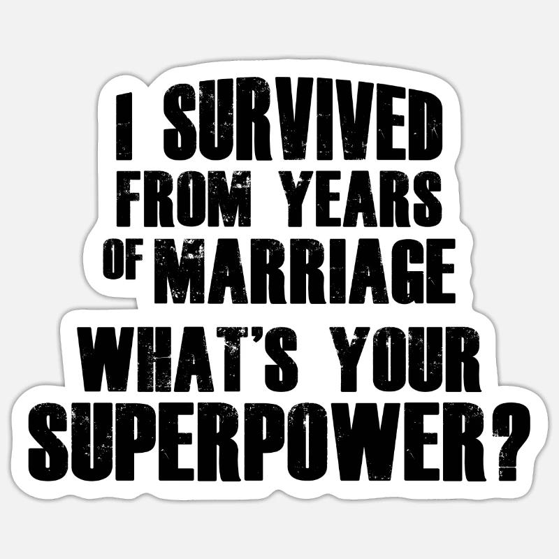 SUPERPUISSANCE DU SURVIVANT DU MARIAGE Sticker taille S (10 x 10 cm)
