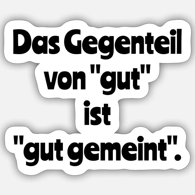 Das Gegenteil - Sticker Größe S (10 x 10 cm) - Mattweiß