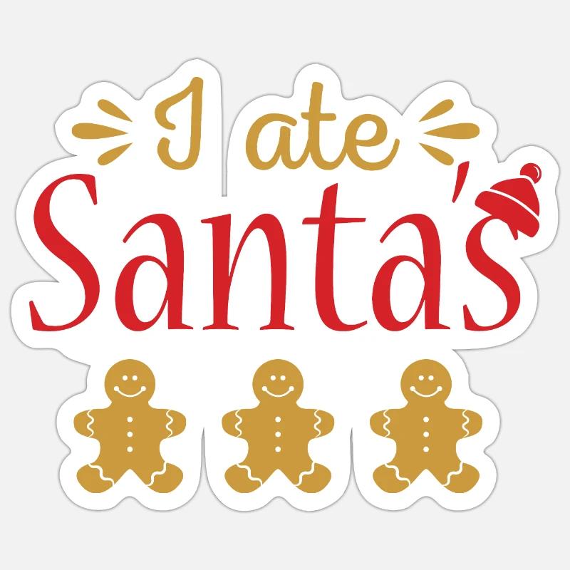 I ate Santa´s gingerbread - Sticker Größe S (10 x 10 cm) - Mattweiß