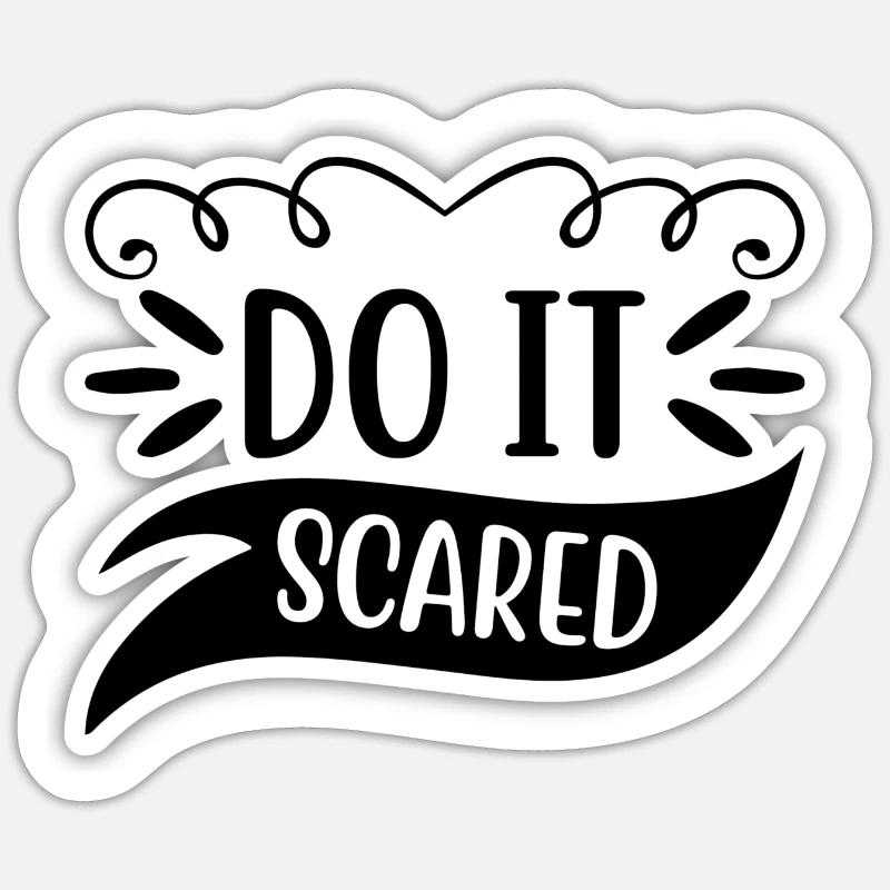 Do It Scared Sticker size S (10 x 10 cm)