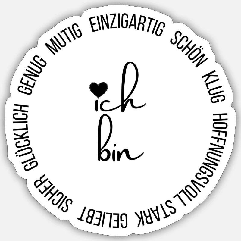 ich bin ... - Sticker Größe S (10 x 10 cm) - Mattweiß