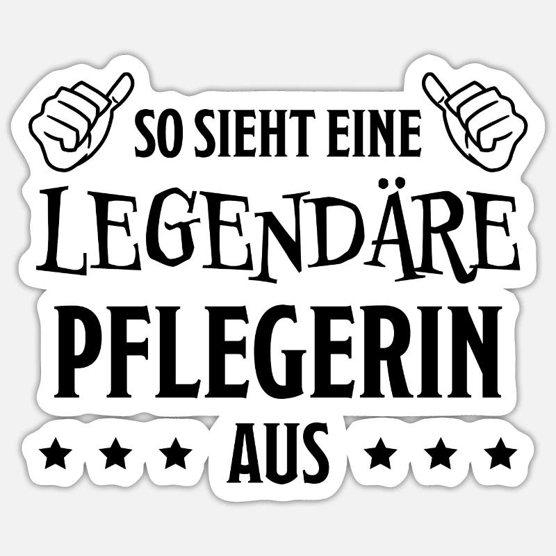 Pflegerin Spruch Pflegekraft Pflegerin Geschenk - Sticker Größe S (10 x 10 cm) - Mattweiß