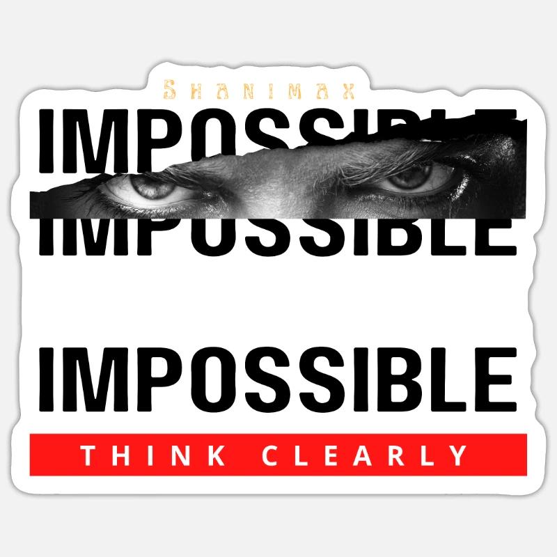 Shanimax Impossible Sticker Größe S (10 x 10 cm)