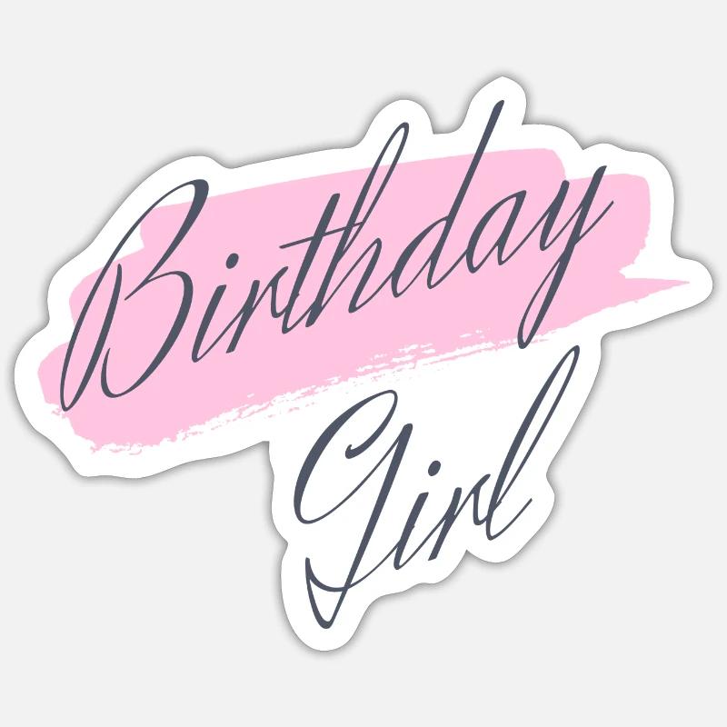 Fille d’anniversaire - Sticker taille S (10 x 10 cm) - blanc mat