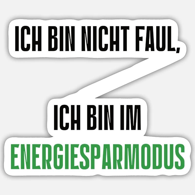 Spruch 2 - Sticker Größe S (10 x 10 cm) - Mattweiß