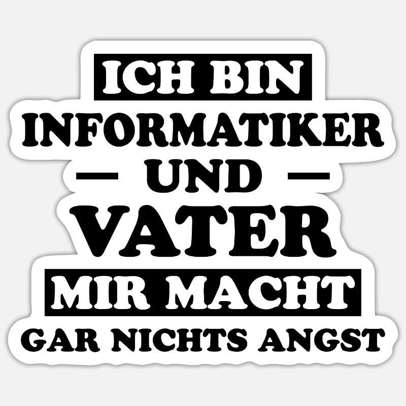 Informatiker Lustig Spruch Programmierer Geschenk - Sticker Größe S (10 x 10 cm) - Mattweiß