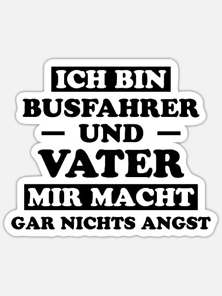 Busfahrer Beruf Lustiger Spruch Busfahrer Geschenk - Sticker Größe S (10 x 10 cm) - Mattweiß