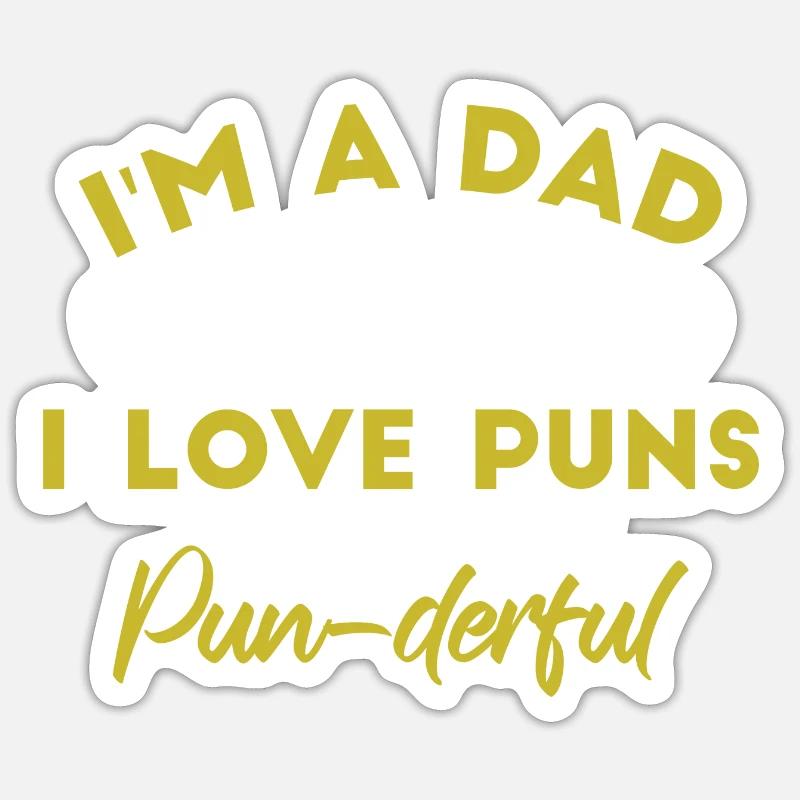 Dad Pun Sticker size S (10 x 10 cm)