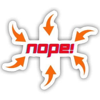 NOPE! - Sticker Größe S (10 x 10 cm) - Mattweiß - Vorne