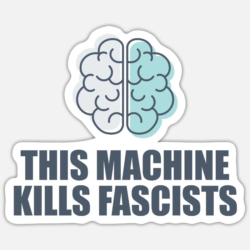 This Machine Kills Fascists Sticker size S (10 x 10 cm)