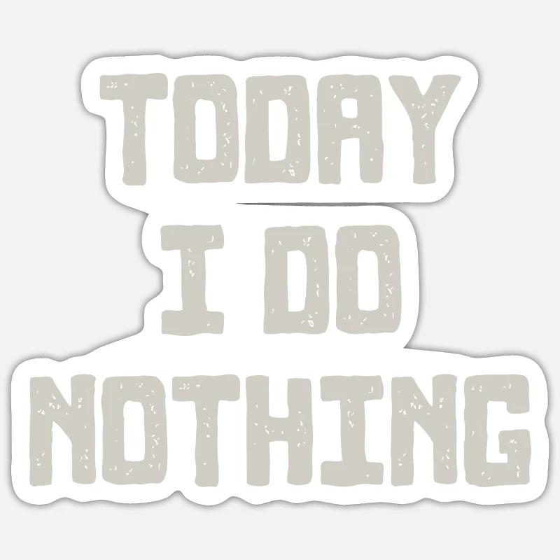 Today - Sticker size S (10 x 10 cm) - white matte