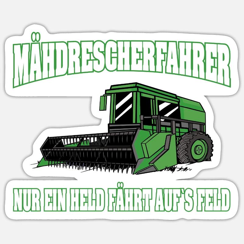 Mähdrescherfahrer Nur ein Held fährt auf´s Feld - Sticker Größe S (10 x 10 cm) - Mattweiß