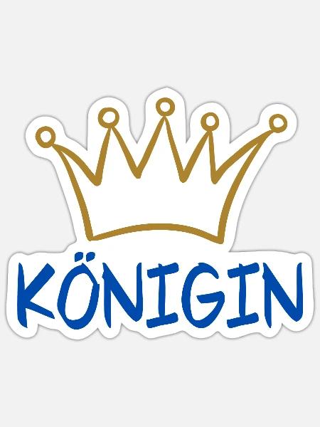 KÖNIGIN 2 - Sticker Größe S (10 x 10 cm) - Mattweiß