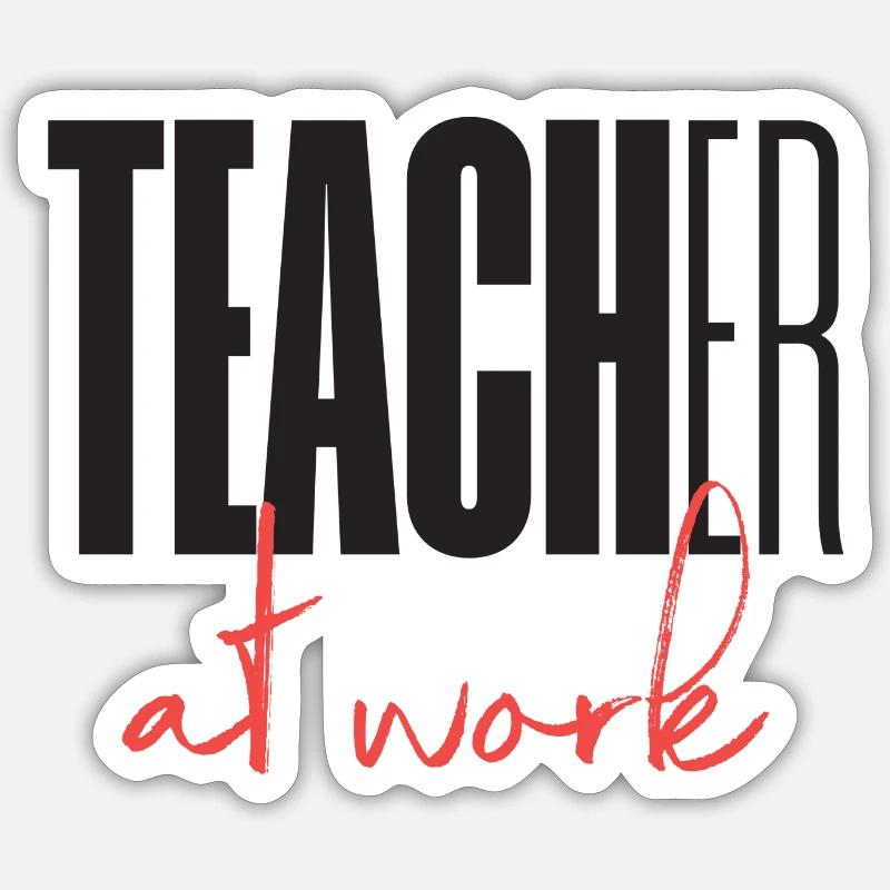 Teacher at work Sticker Größe S (10 x 10 cm)