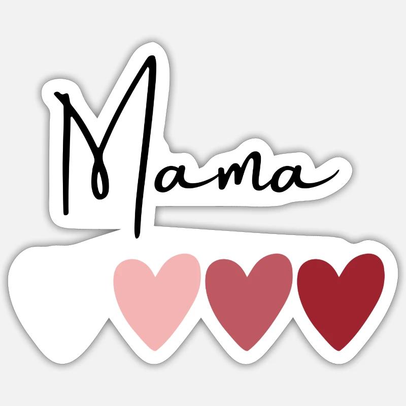 Mama Muttertag Liebe Sticker Größe S (10 x 10 cm)