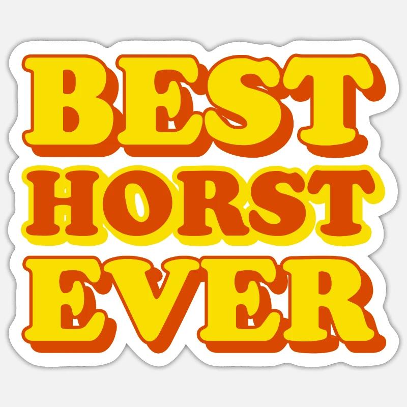 Horst First Name Funny Gift Sticker size S (10 x 10 cm)