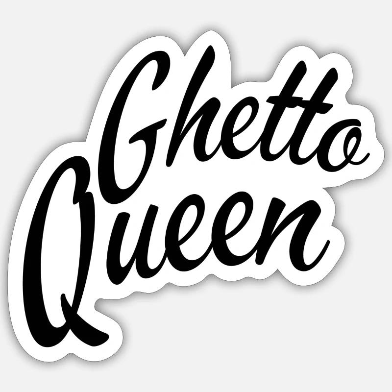 Reine du ghetto - Sticker taille S (10 x 10 cm) - blanc mat