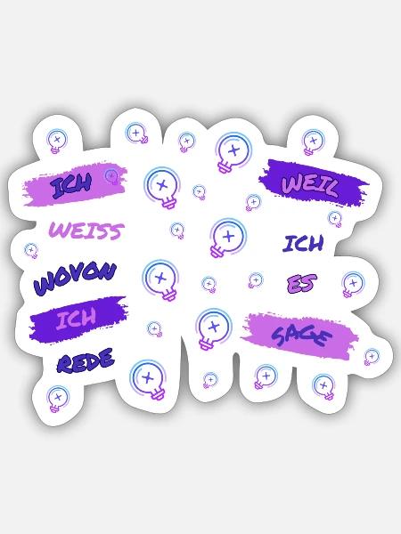 Ich weiss wovon ich rede, weil ich es sage - Sticker Größe S (10 x 10 cm) - Mattweiß