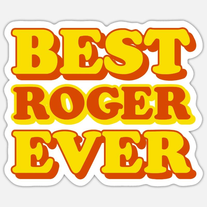Funny gift with first name Roger Sticker size S (10 x 10 cm)